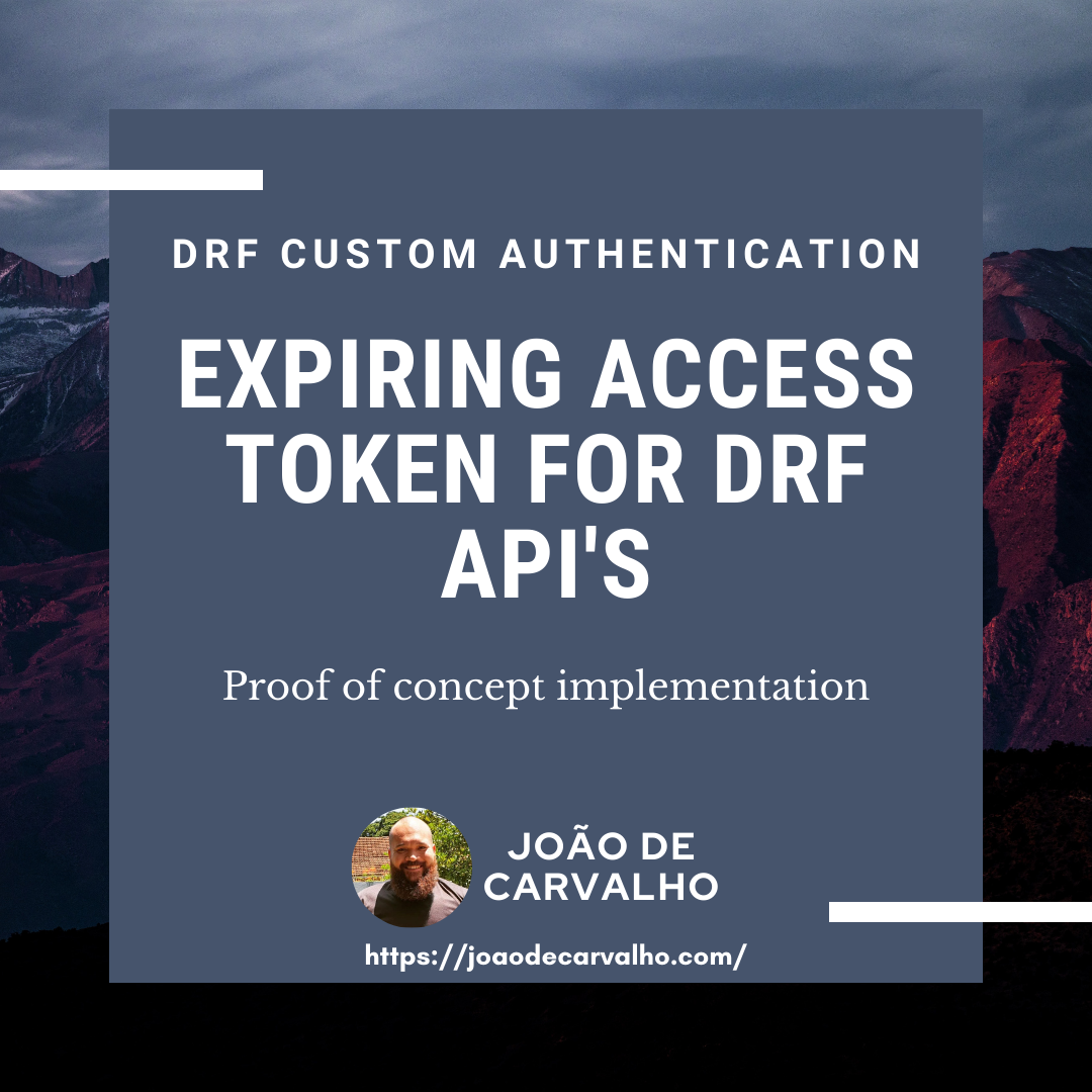 DRF autenticação customizada com tokens de acesso expiráveis